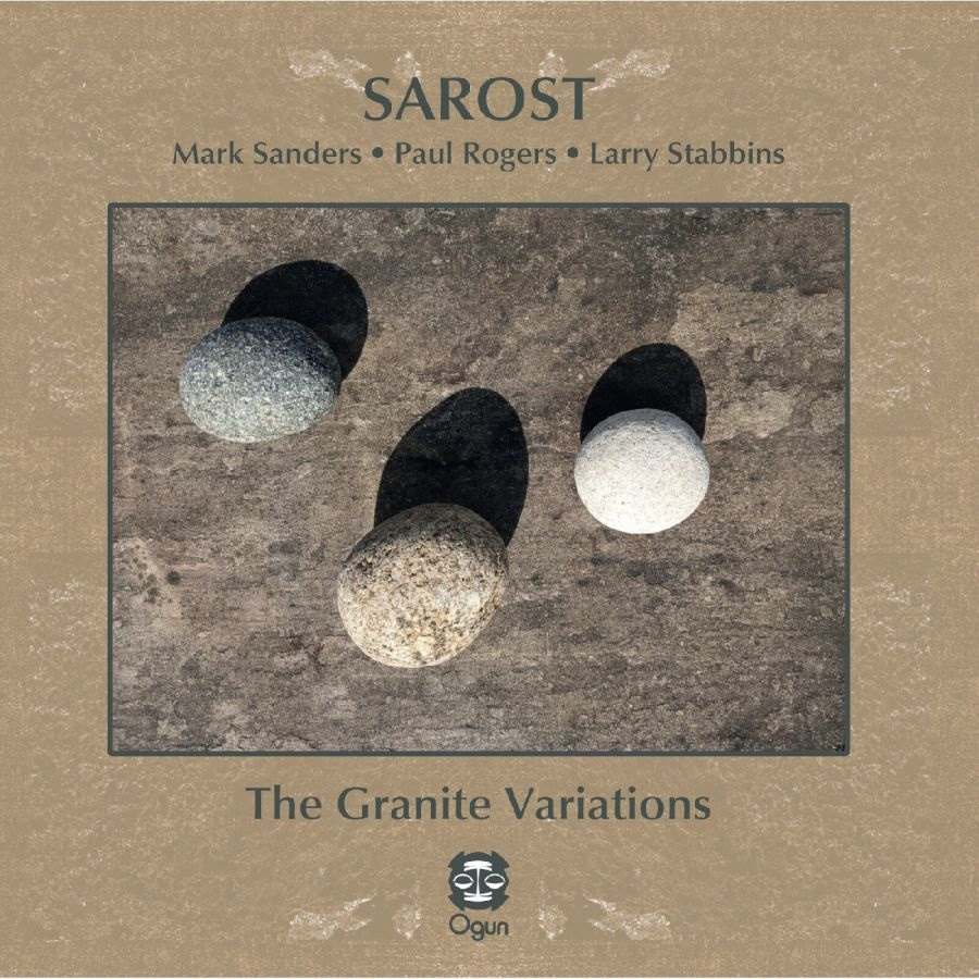 Mark Sanders Paul Rogers & Larry S - Sarost: The Granite Variations