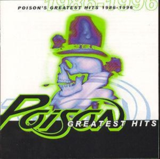 Poison - Greatest Hits - 1986-1996