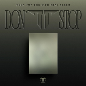 Teen Top - Don´t Stop