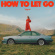 Sigrid - How To Let Go (Signed CD Edition) Sigrid - How To Let Go (Signed CD Edition)