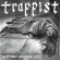 Trappist - Gutter Monks Trappist - Gutter Monks