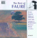 Gabriel Fauré - Best Of Faure Gabriel Fauré - Best Of Faure