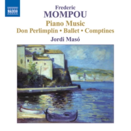 Mompou - Piano Music Vol 5