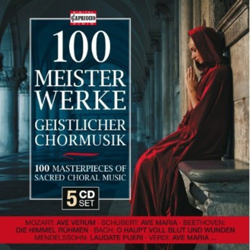Various Composers - 100 Sacred Choral Masterworks