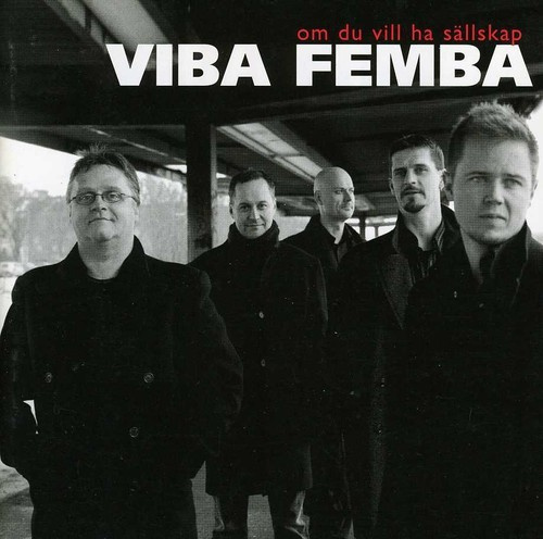 Vibafemba - Om Du Vill Ha Sällskap