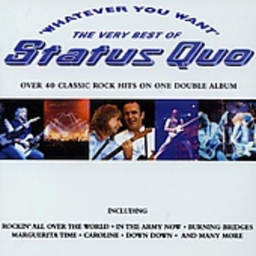 Status Quo - Whatever You Want - The Very Best Of