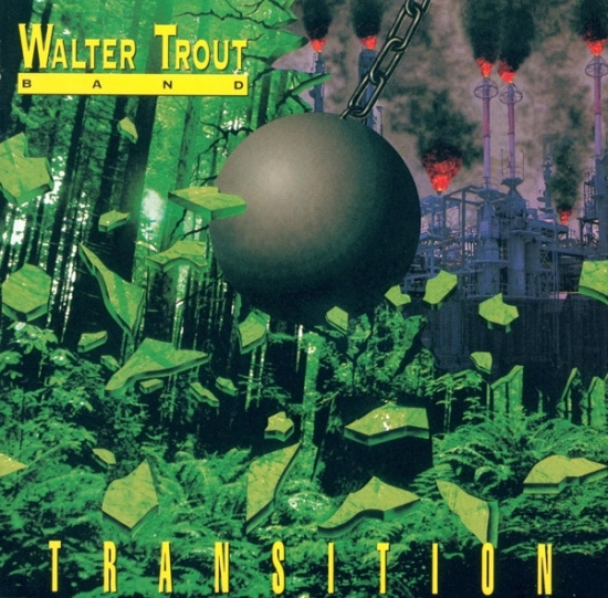 Walter -Band- Trout - Transition