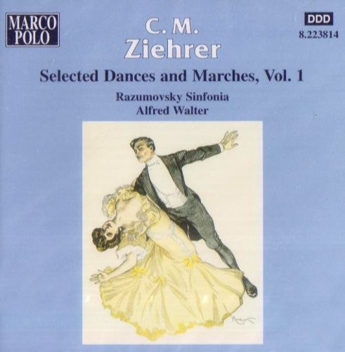 Ziehrer Carl Michael - Dances & Marches Vol 1