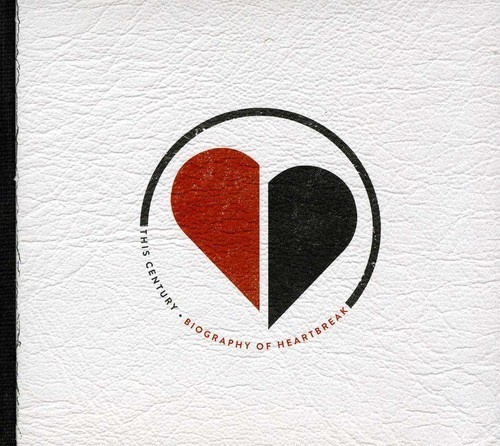 This Century - Biography Of Heartbreak