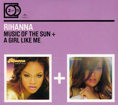 Rihanna - 2For1 Music Of The Sun/Girl Like Me