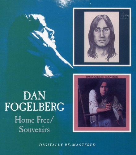 Dan Fogelberg - Home Free/Souvenirs
