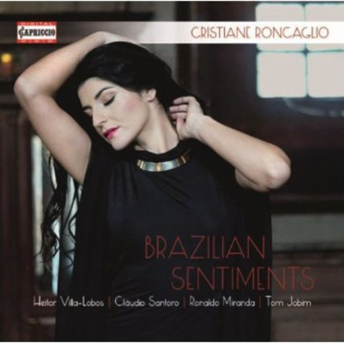 Cristiane Roncaglio - Brazilian Sentiments