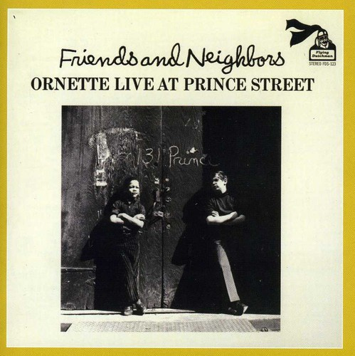 Ornette Coleman - Friends And Neighbors: Ornette Live
