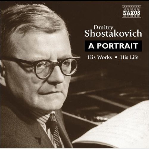 Dmitri Shostakovich - A Portrait