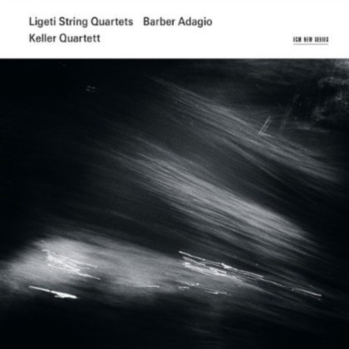 Ligeti: String Quartet 1+2 Barber: - Keller Quartet