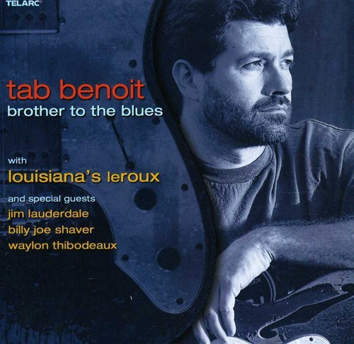 Tab Benoit - Brother To The Blues