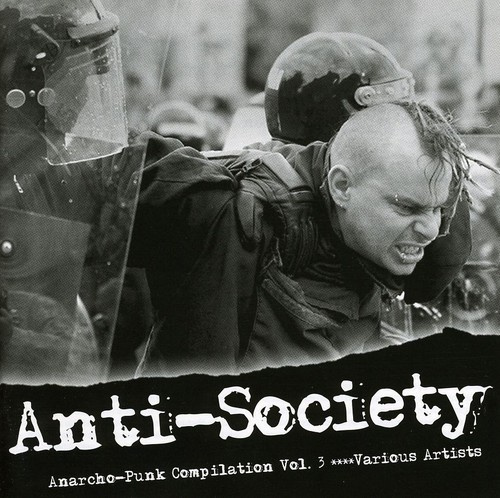 Various Artists - Anti Society - Anarcho-Punk Vol 3