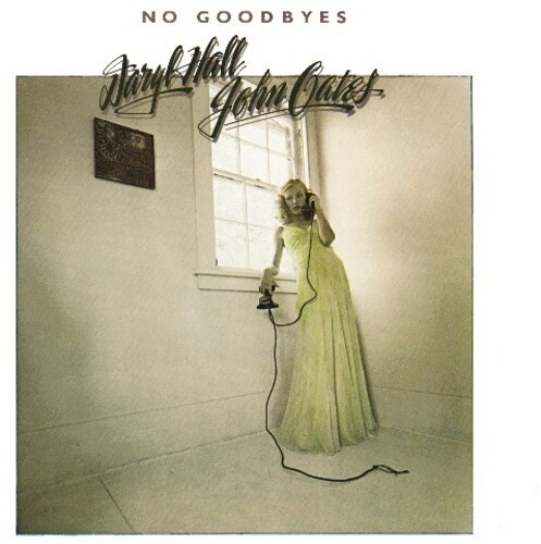 Daryl Hall & John Oates - No Goodbyes