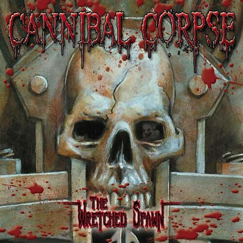 Cannibal Corpse - Wretched Spawn The