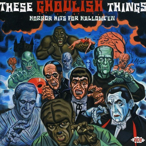 Various Artists - These Ghoulish Things: Horror Hits