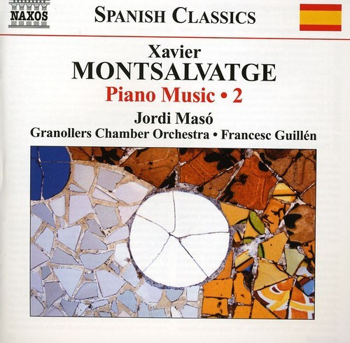 Montsalvatge - Piano Music Vol 2