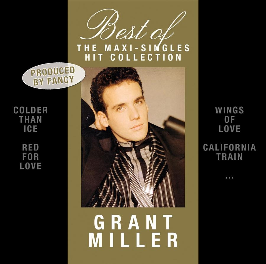 Miller Grant - Best Of - Maxi-Singles Hit Collecti