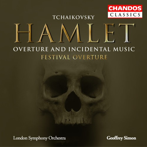 Tchaikovsky - Festival Overture / Hamlet Ove