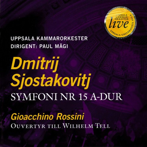 Sjostakovitj / Rossini - Uppsala Kammarorkester 