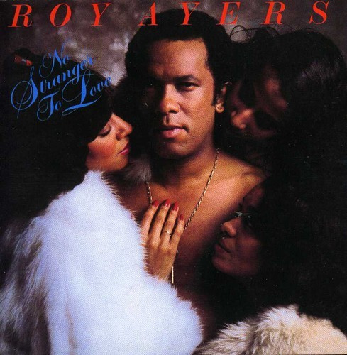Roy Ayers - No Stranger To Love