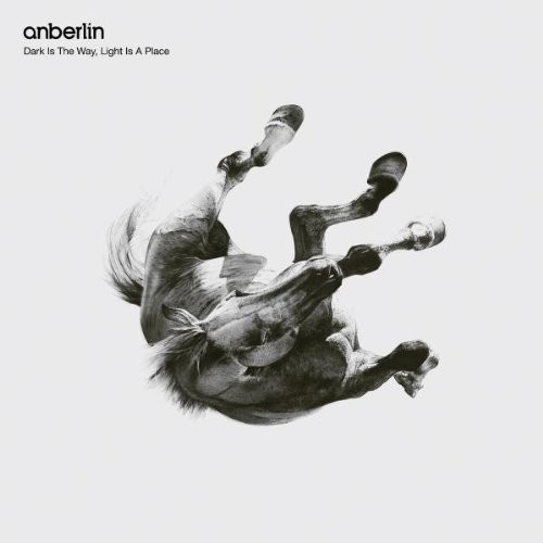 Anberlin - Dark Is The Way Light Is A Place