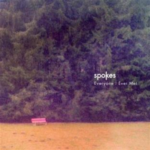 Spokes - Everyone I Ever Met