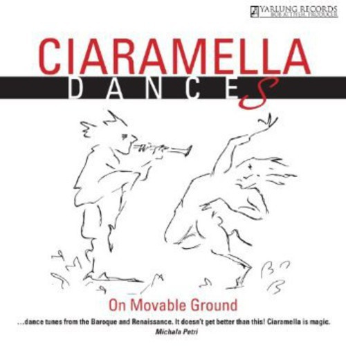 Ciamarella - Dances - On Movable Ground