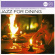 Blandade Artister - Jazz For Dining Blandade Artister - Jazz For Dining