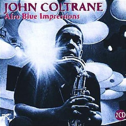 John Coltrane - Afro Blue Impressions