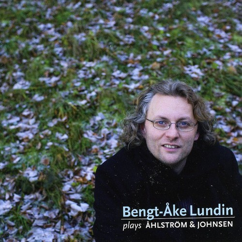 Bengt-Åke Lundin - Plays Åhlström & Johnsen