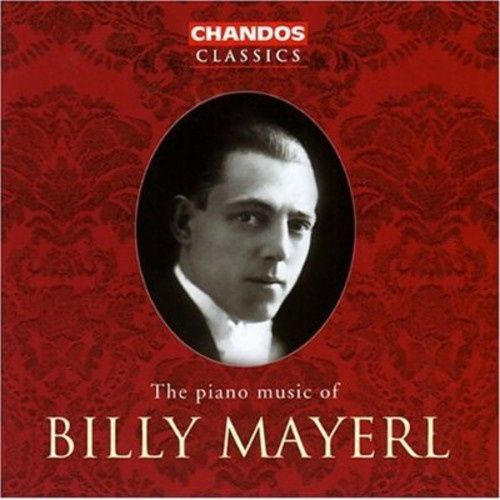Mayerl - The Piano Music Of Billy Mayer