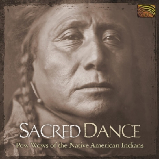 Various Artists - Sacred Dance - Pow Wows Of The Nati