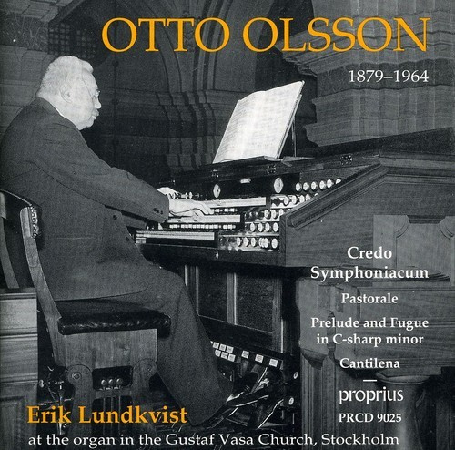 Otto Olsson - Credo Symfoniacum