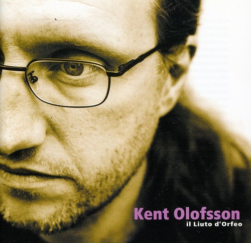 Olofsson Kent - Il Liuto D'orfeo