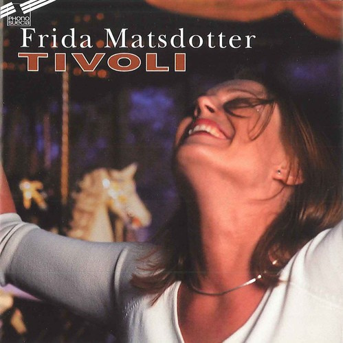 Matsdotter Frida - Tivoli