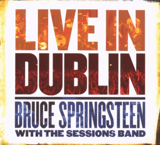 Springsteen Bruce With The Se - Live In Dublin