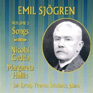 Emil Sjögren - Songs/ Gedda & Hallin
