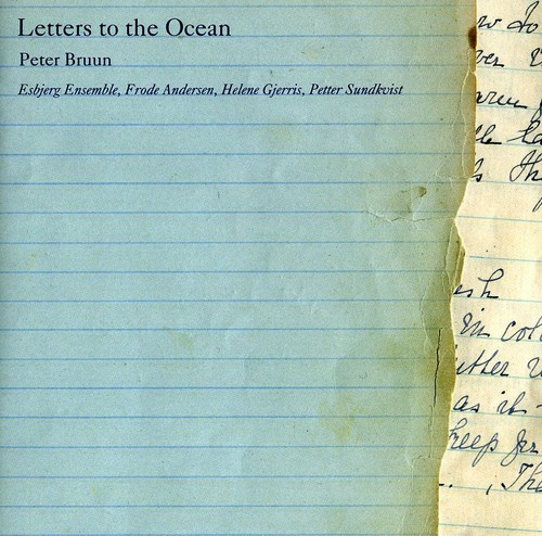 Peter Bruun - Letters To The Ocean