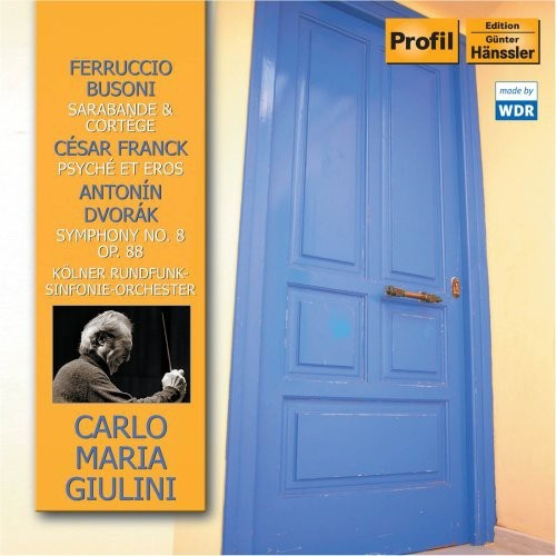 Dvorak/Busoni/Franck (Kölner Rso/Gi - Symphony No. 8