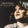Alison Krauss - Now That I've Found You Alison Krauss - Now That I've Found You