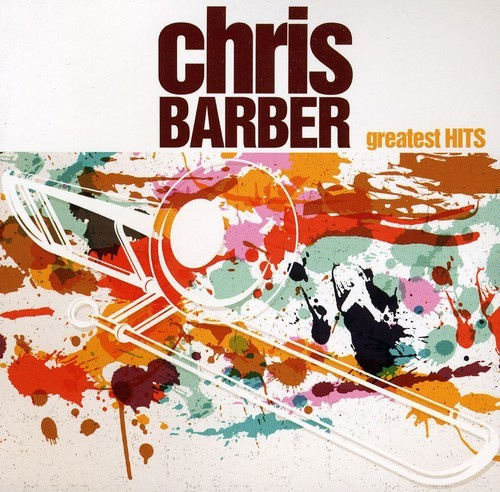 Chris Barber - Chris Barber's Greatest Hits