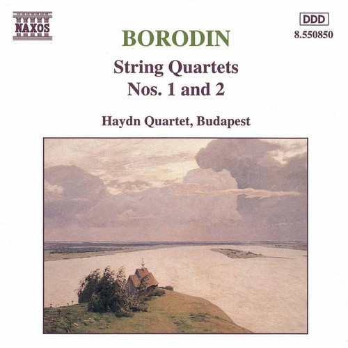 Alexander Borodin - String Quartets Nos 1 & 2