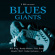 Blandade Artister - Blues Giants Blandade Artister - Blues Giants