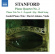 Stanford - Piano Quartet No 2 / Piano Trio No Stanford - Piano Quartet No 2 / Piano Trio No