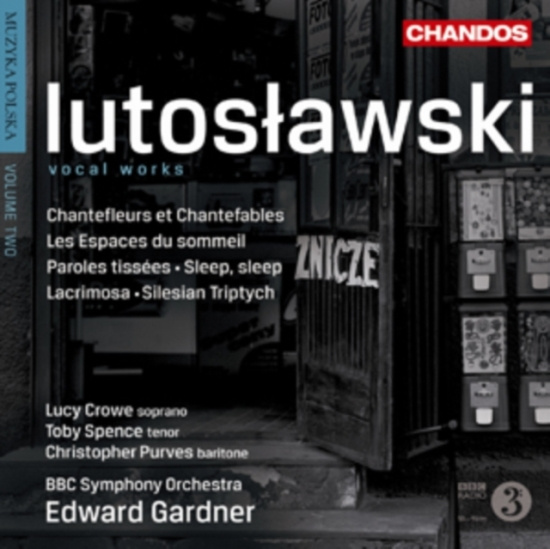 Lutoslawski - Vocal Works